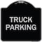 Signmission Truck Truck Parking Heavy-Gauge Aluminum Architectural Sign, 18" x 18", BS-1818-22785 A-DES-BS-1818-22785 - alternate 1